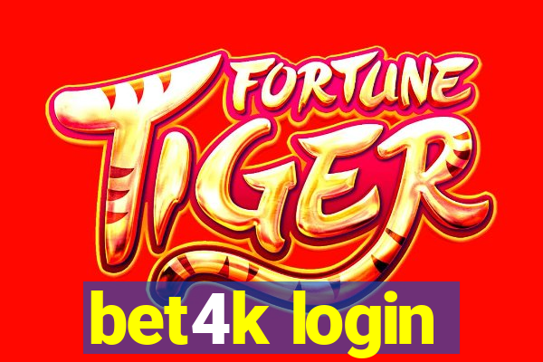 bet4k login